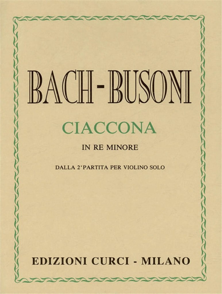 Ciaccona Re Min. Dalla 2A Partita (Busoni)